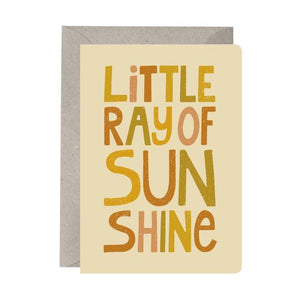 Little Ray Of Sunshine - Greeting Card