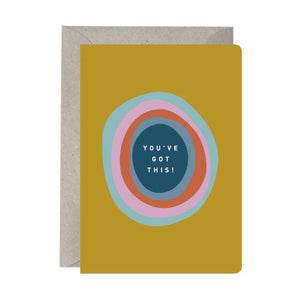 You've Got This - Good Luck - Greeting Card